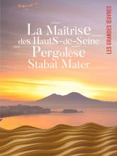La Maîtrise des Hauts-de-Seine - Pergolèse - Stabat Mater - La Seine Musicale