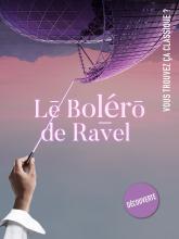 Vous trouvez ça classique ? Le Boléro de Ravel - La Seine Musicale