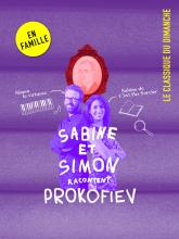 Sabine et Simon racontent Prokofiev - La Seine Musicale