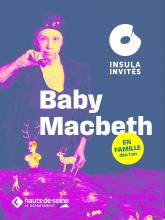 Baby Macbeth - La Seine Musicale