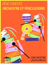 Orchestre Lamoureux - Bébé concert - Orchestre et percussions - La Seine Musicale