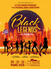 Black Legends - La Seine Musicale