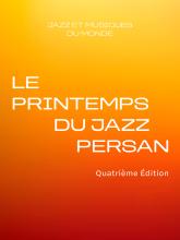 PRINTEMPS DU JAZZ PERSAN 4Eedition La Seine Musicale