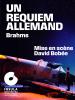 Un Requiem allemand, Brahms - La Seine Musicale